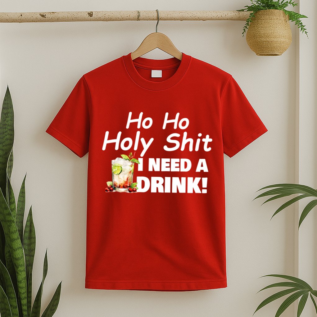 Ho Ho Holy I Need A Drink Funny Christmas Santa Claus T-Shirt