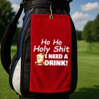 Ho Ho Holy I Need A Drink Funny Christmas Santa Claus Golf Towel