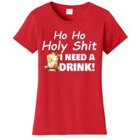 Ho Ho Holy I Need A Drink Funny Christmas Santa Claus Women's T-Shirt