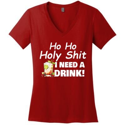 Ho Ho Holy I Need A Drink Funny Christmas Santa Claus Women's V-Neck T-Shirt