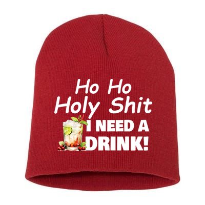 Ho Ho Holy I Need A Drink Funny Christmas Santa Claus Short Acrylic Beanie