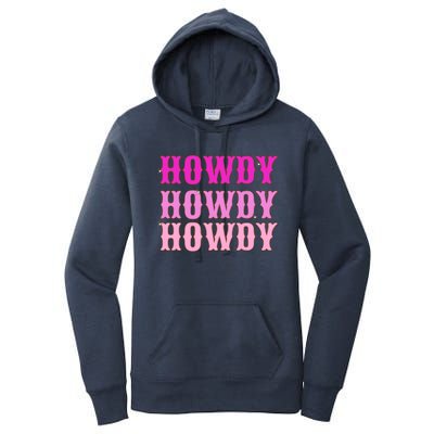 Howdy Howdy Howdy Hot Pink And White Aesthetic Space Cowgirl Funny Gift Women's Pullover Hoodie