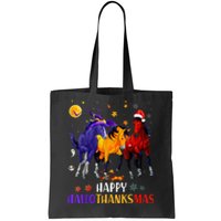 Happy Hallothanksmas Horse Halloween Thanksgiving Christmas Tote Bag