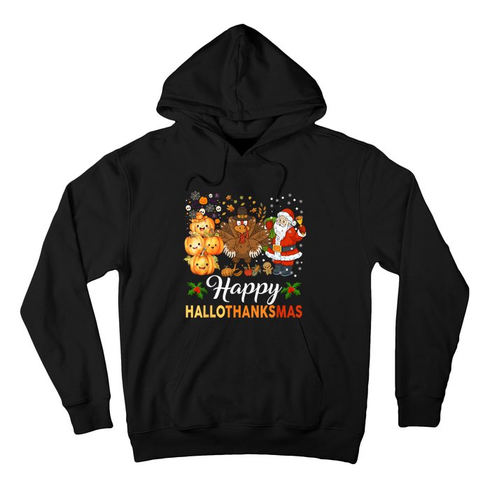 Happy Hallothanksmas Halloween Thanksgiving Christmas Funny Hoodie