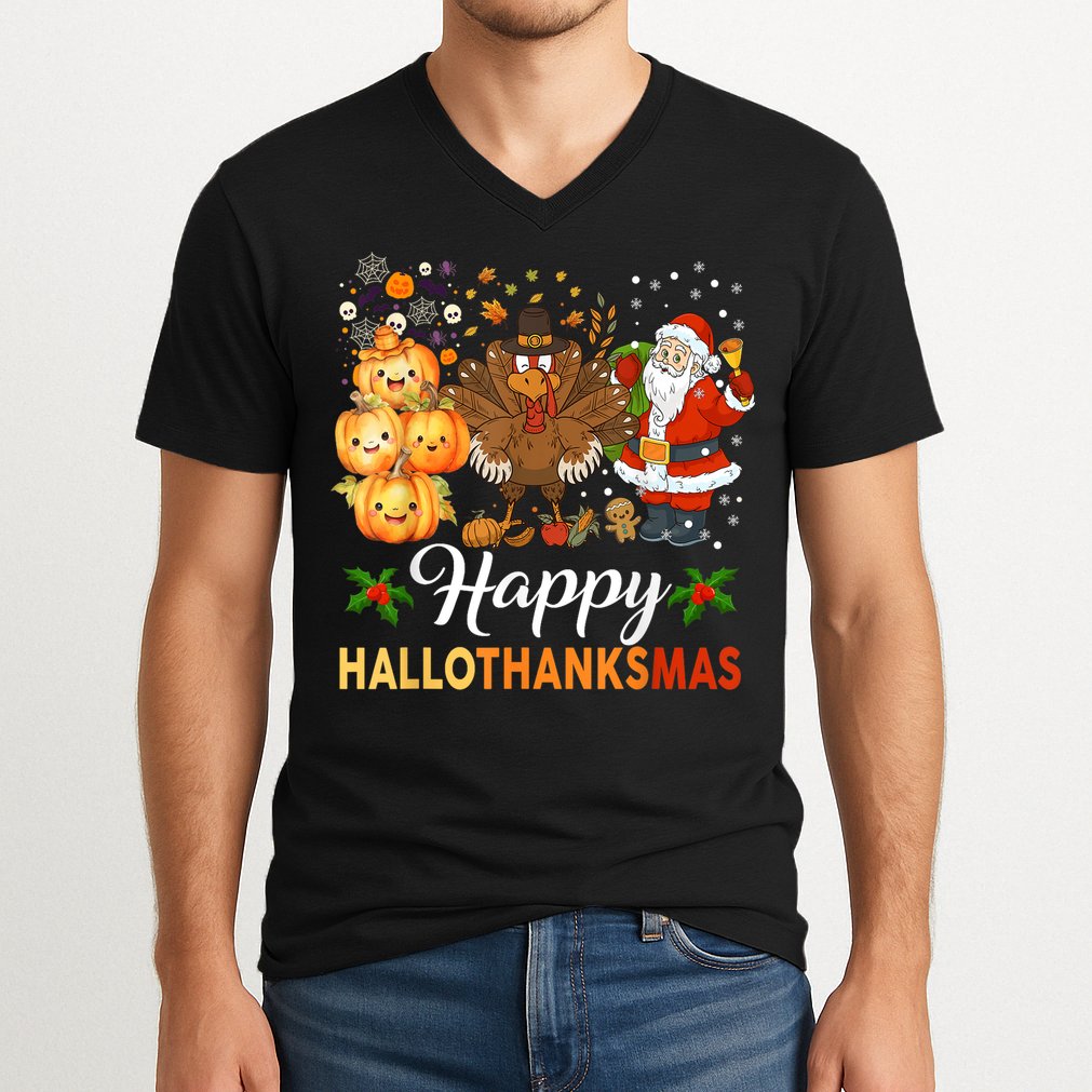 Happy Hallothanksmas Halloween Thanksgiving Christmas Funny V-Neck T-Shirt