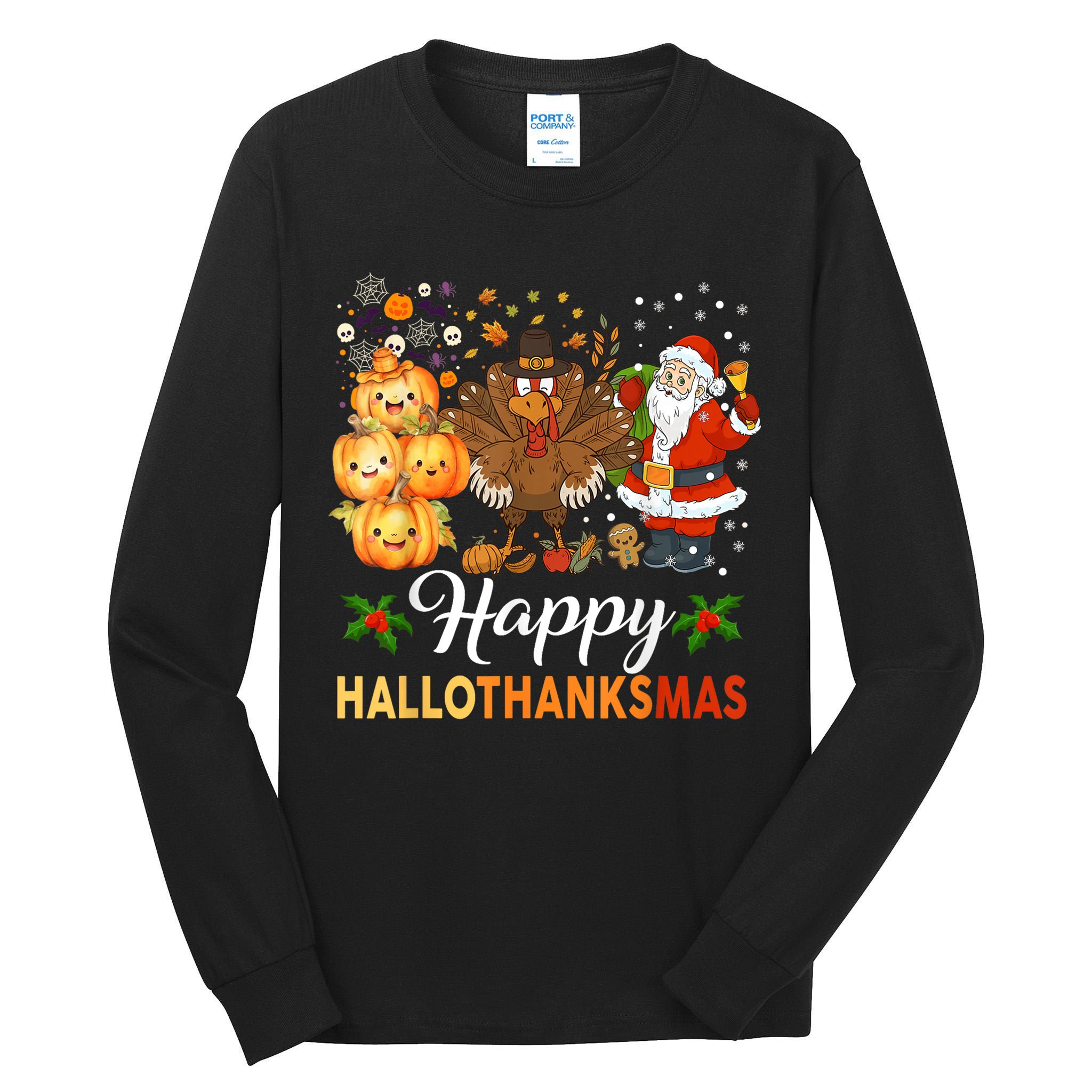 Happy Hallothanksmas Halloween Thanksgiving Christmas Funny Tall Long Sleeve T-Shirt