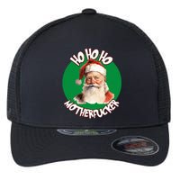 Ho Ho Ho Motherfucker Christmas Party  Flexfit Unipanel Trucker Cap