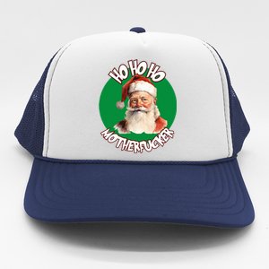 Ho Ho Ho Motherfucker Christmas Party  Trucker Hat