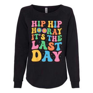 Hip Hip Hooray Its Last Day of School Hello Summer Teacher Womens California Wash Sweatshirt