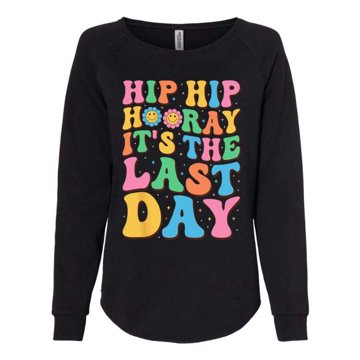 Hip Hip Hooray Its Last Day of School Hello Summer Teacher Womens California Wash Sweatshirt