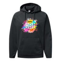 Happy Holi Holi Hai Hindu Holi Festival Festival Of Colors Performance Fleece Hoodie