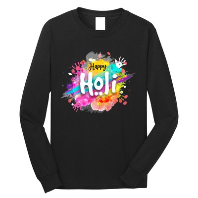 Happy Holi Holi Hai Hindu Holi Festival Festival Of Colors Long Sleeve Shirt