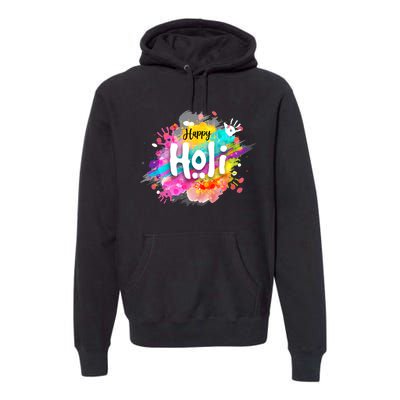 Happy Holi Holi Hai Hindu Holi Festival Festival Of Colors Premium Hoodie