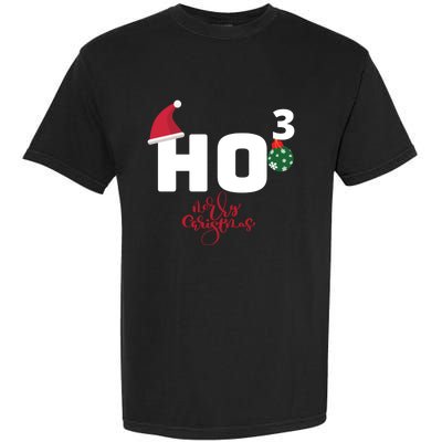 Ho Ho Ho Merry Christmas Ho3 Funny Gift Garment-Dyed Heavyweight T-Shirt