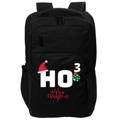 Ho Ho Ho Merry Christmas Ho3 Funny Gift Impact Tech Backpack