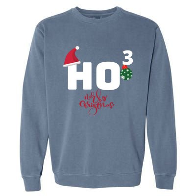 Ho Ho Ho Merry Christmas Ho3 Funny Gift Garment-Dyed Sweatshirt