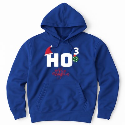 Ho Ho Ho Merry Christmas Ho3 Funny Gift Hoodie