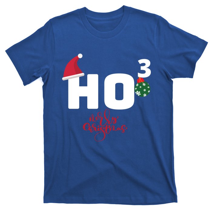 Ho Ho Ho Merry Christmas Ho3 Funny Gift T-Shirt