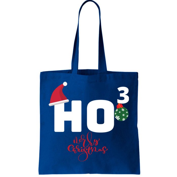 Ho Ho Ho Merry Christmas Ho3 Funny Gift Tote Bag