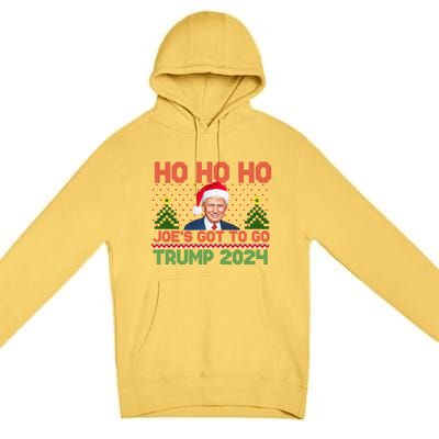 Ho Ho Ho JoeS Got To Go Trump 2024 For President Maga Gift Premium Pullover Hoodie