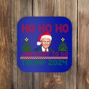 Ho Ho Ho JoeS Got To Go Trump 2024 For President Maga Gift Coaster