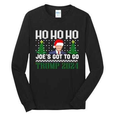 Ho Ho Ho JoeS Got To Go Trump 2024 Ugly Sweater Christmas Tall Long Sleeve T-Shirt