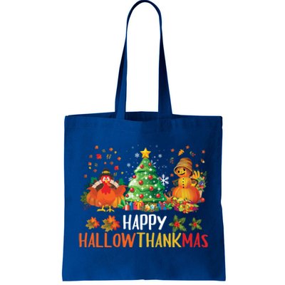 Happy Hallothanksmas Halloween Thanksgiving Merry Christmas Gift Tote Bag