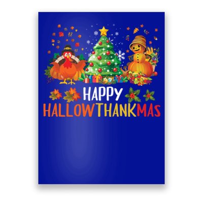 Happy Hallothanksmas Halloween Thanksgiving Merry Christmas Gift Poster