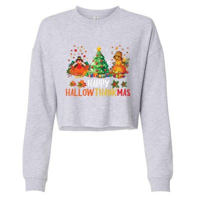 Happy Hallothanksmas Halloween Thanksgiving Merry Christmas Gift Cropped Pullover Crew