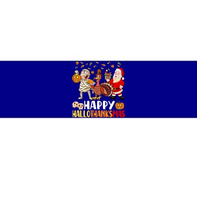 Happy Hallothanksmas Halloween Thanksgiving Christmas Day Gift Bumper Sticker