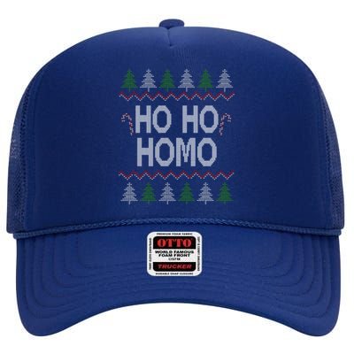 Ho Ho Ho Homo Homosexual Lgbt Gay Ugly Christmas Gift High Crown Mesh Back Trucker Hat