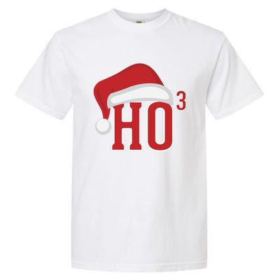 Ho Ho Ho X 3 Third Power Funny Christmas Holiday Gift Garment-Dyed Heavyweight T-Shirt