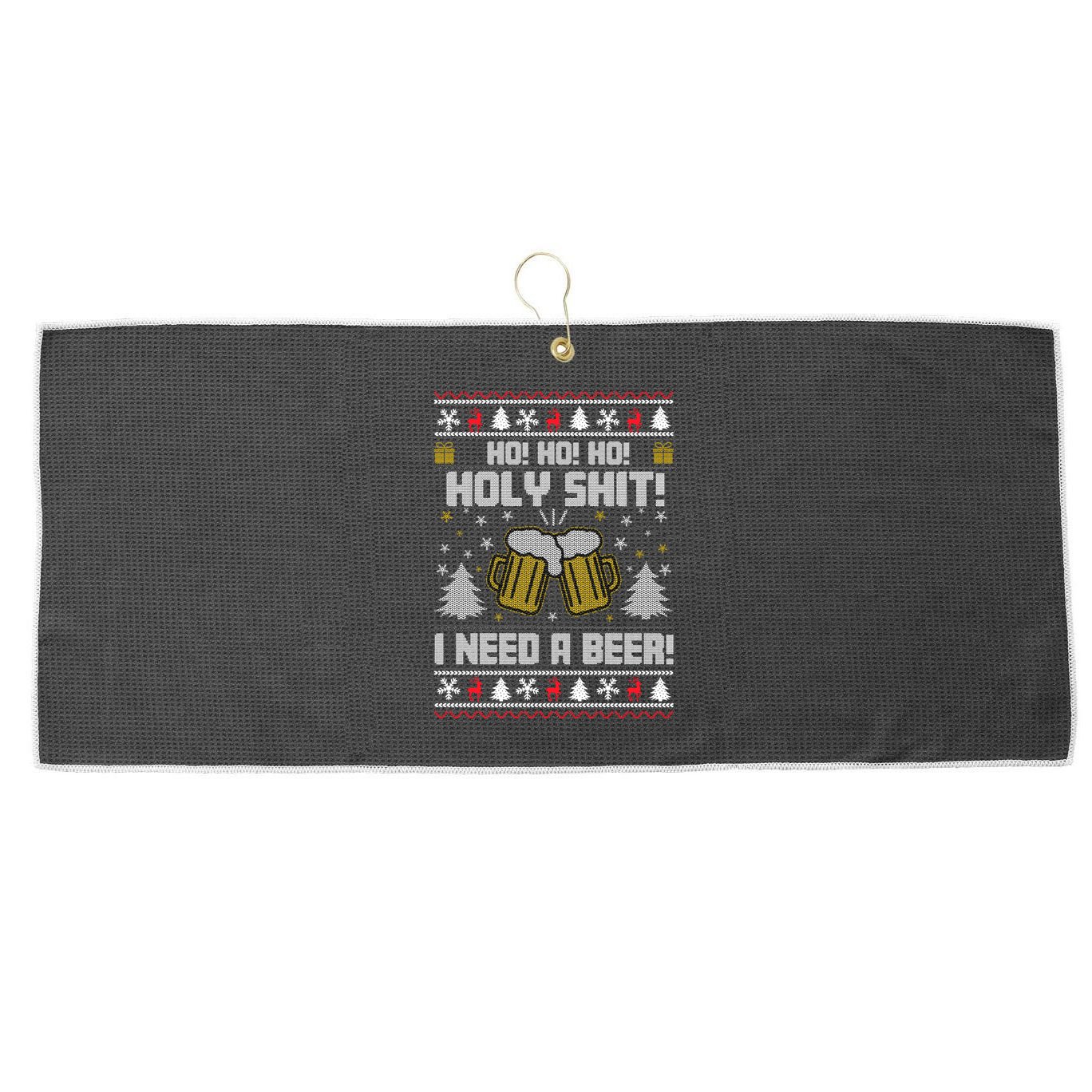 Ho Ho Holy I Need A Beer Santa Claus Ugly Christmas Large Microfiber Waffle Golf Towel