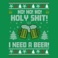 Ho Ho Holy I Need A Beer Santa Claus Ugly Christmas T-Shirt