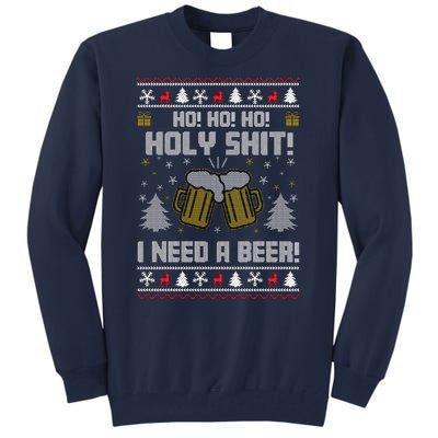 Ho Ho Holy I Need A Beer Santa Claus Ugly Christmas Tall Sweatshirt