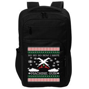 Ho Ho Ho Now I Have A Machine Gun Ugly Christmas Sweater Cute Gift Impact Tech Backpack