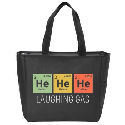 He He He Helium Laughing Gas Funny Chemistry Elements Zip Tote Bag