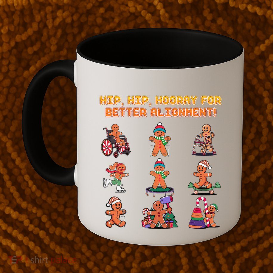 Hip Hip Hooray For Better Alignment Chiropractor Mug