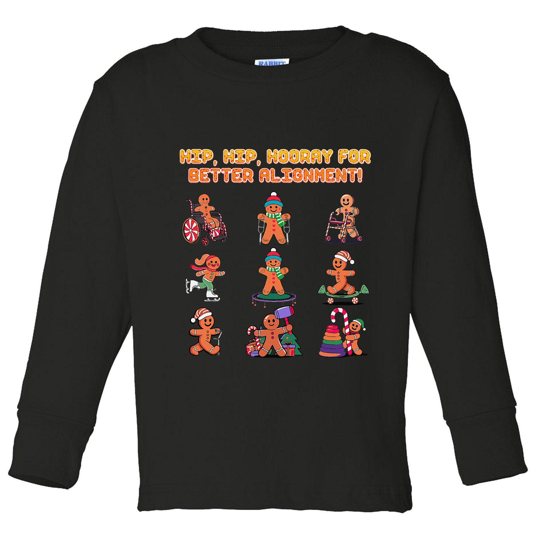 Hip Hip Hooray For Better Alignment Chiropractor Toddler Long Sleeve Shirt