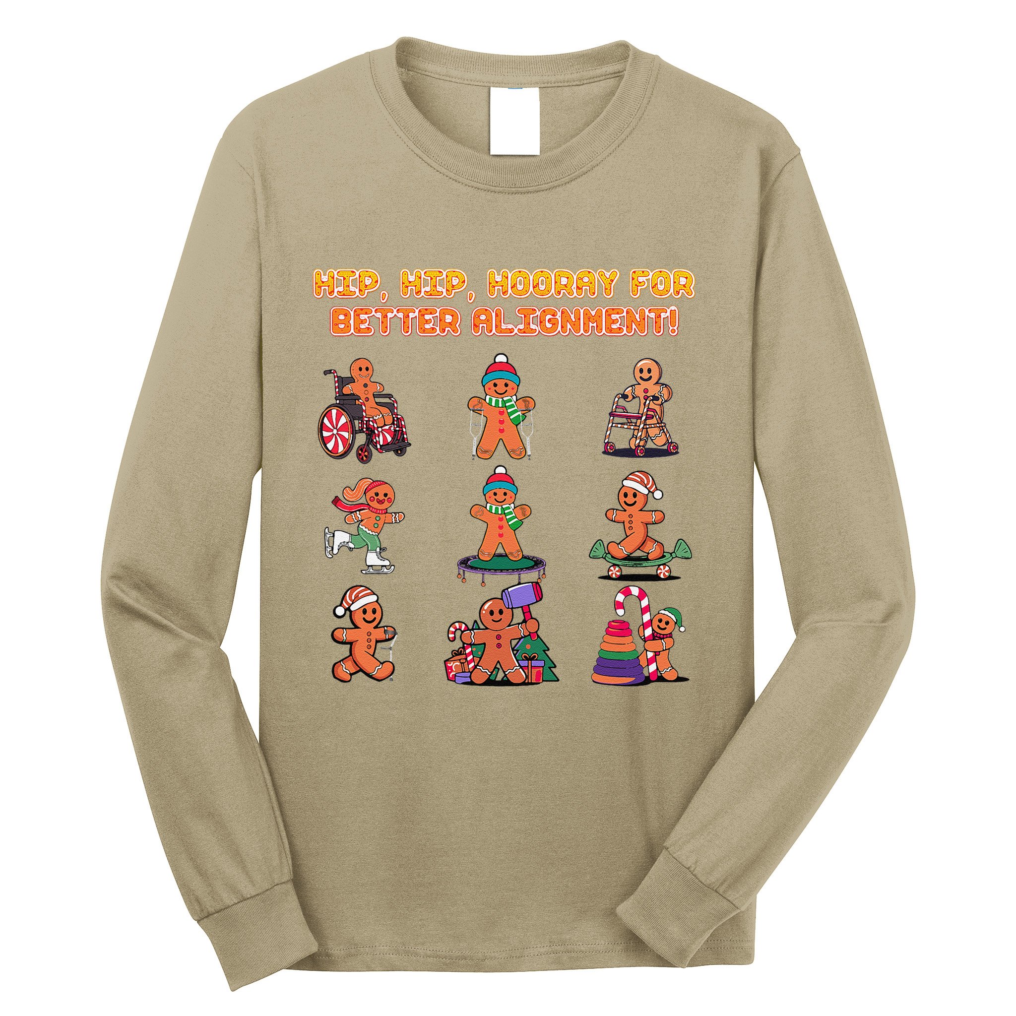 Hip Hip Hooray For Better Alignment Chiropractor Long Sleeve Shirt