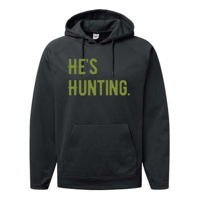 Hes Hunting Hunting Season Performance Fleece Hoodie