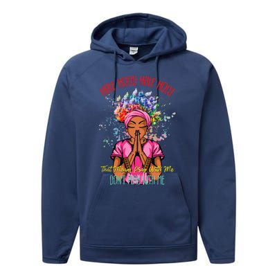 Half Hood Half Holy Pray With Me Dont Play With Me Performance Fleece Hoodie