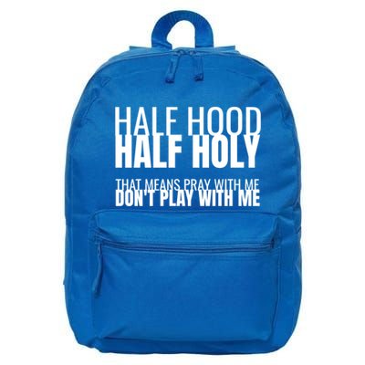 Half Hood Half Holy Gift 16 in Basic Backpack