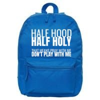 Half Hood Half Holy Gift 16 in Basic Backpack
