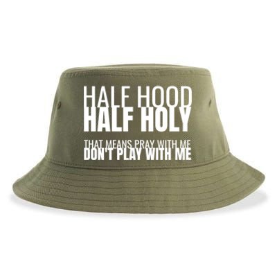 Half Hood Half Holy Gift Sustainable Bucket Hat