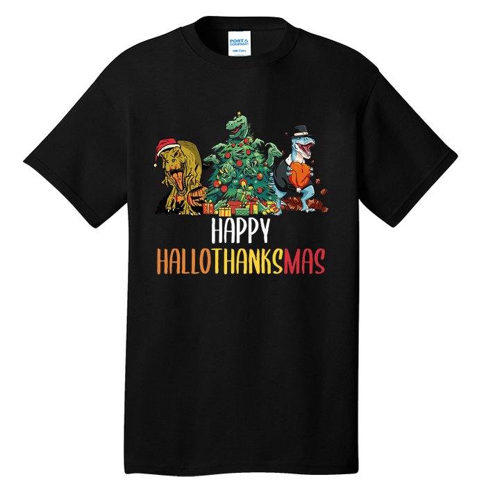 Happy Hallothanksmas Halloween Thanksgiving Christmas T Rex Tall T-Shirt