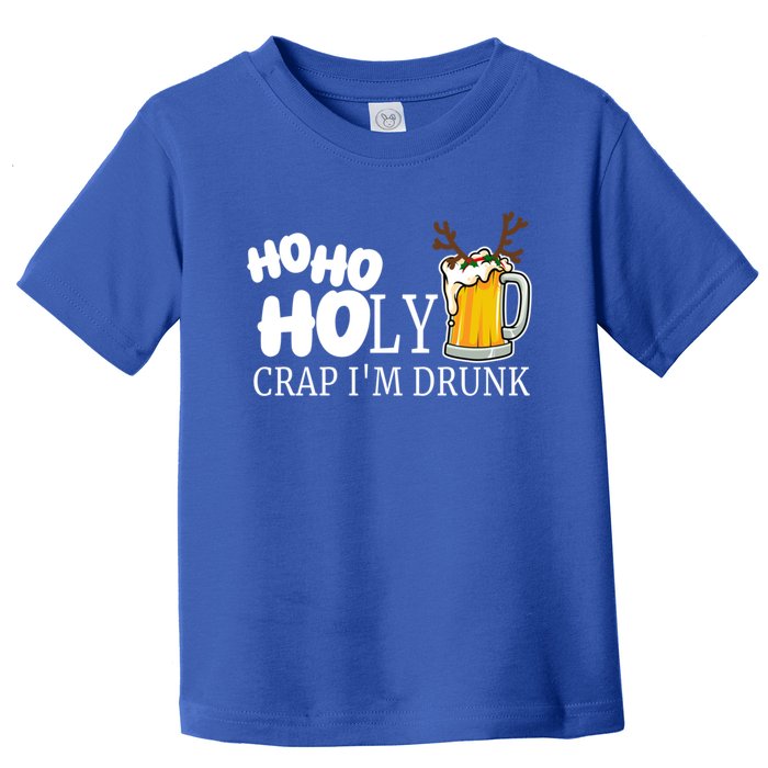 Ho Ho Holy Crap IM Drunk Day Ing Great Gift Beer Clothes Gift Toddler T-Shirt