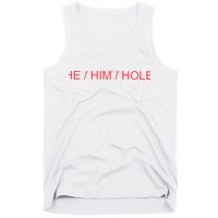 He/ Him/ Hole Tank Top