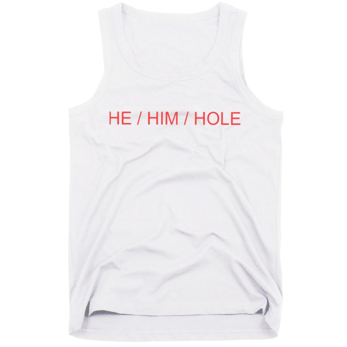 He/ Him/ Hole Tank Top