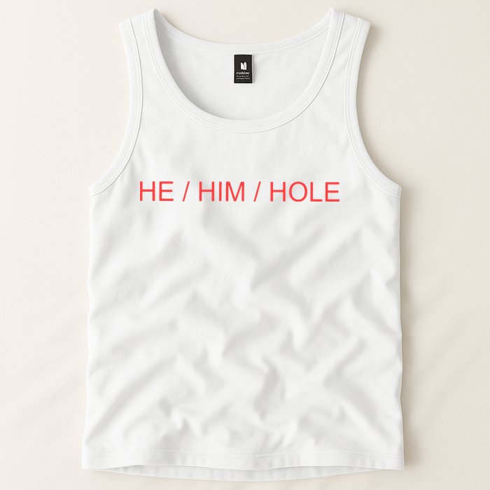 He/ Him/ Hole Tank Top